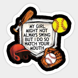 My Girl Might Not Always Swing Sticker